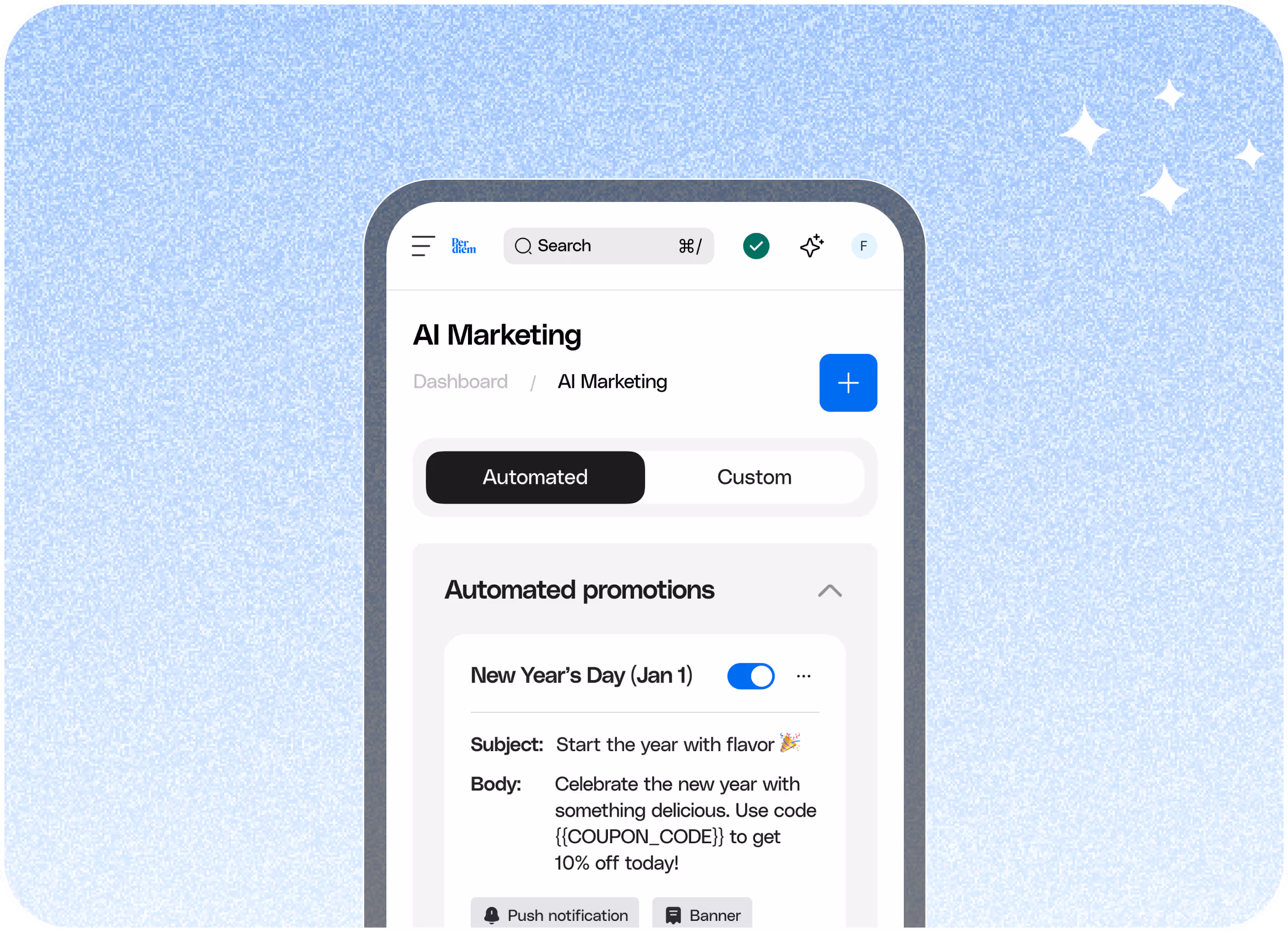 Run holiday and special day campaigns on autopilot